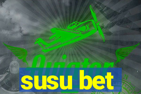 susu bet